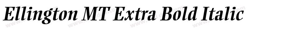 Ellington MT Extra Bold Italic字体转换
